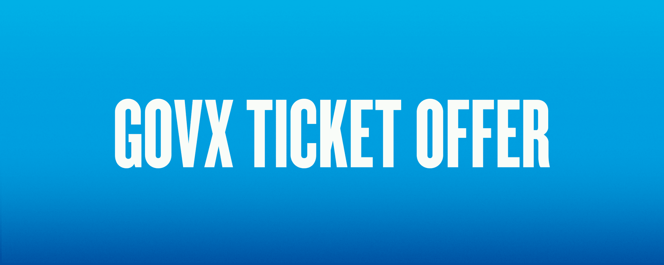 GOVX Ticket Offer
