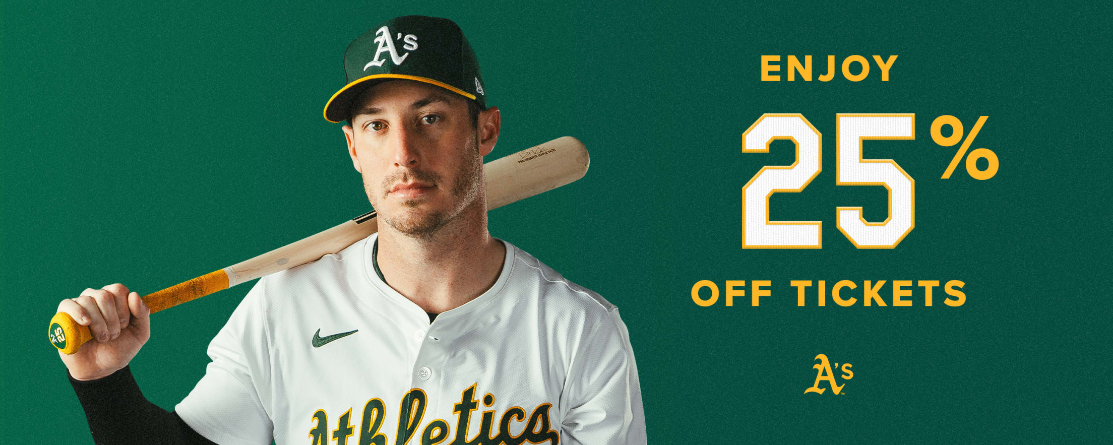 Enjoy 25% Off A's Tickets