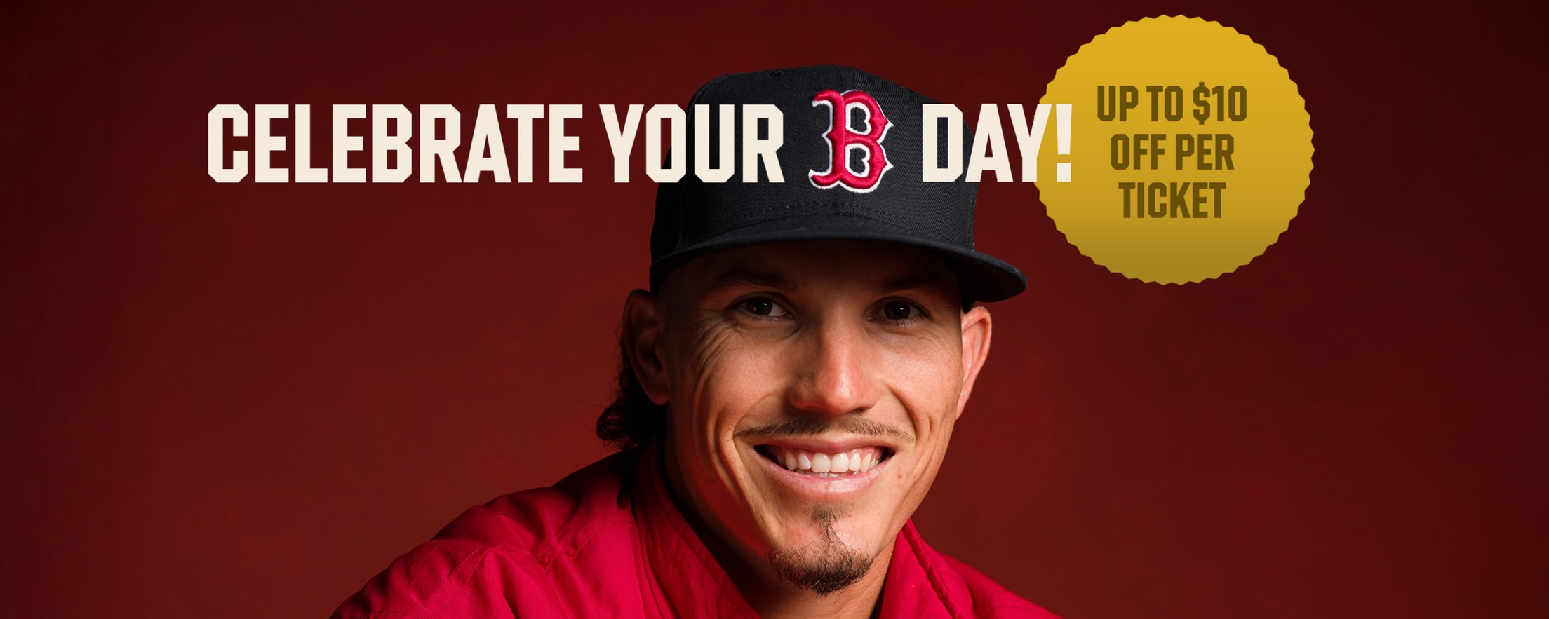 Celebrate Your B Day! Up to $10 off per ticket