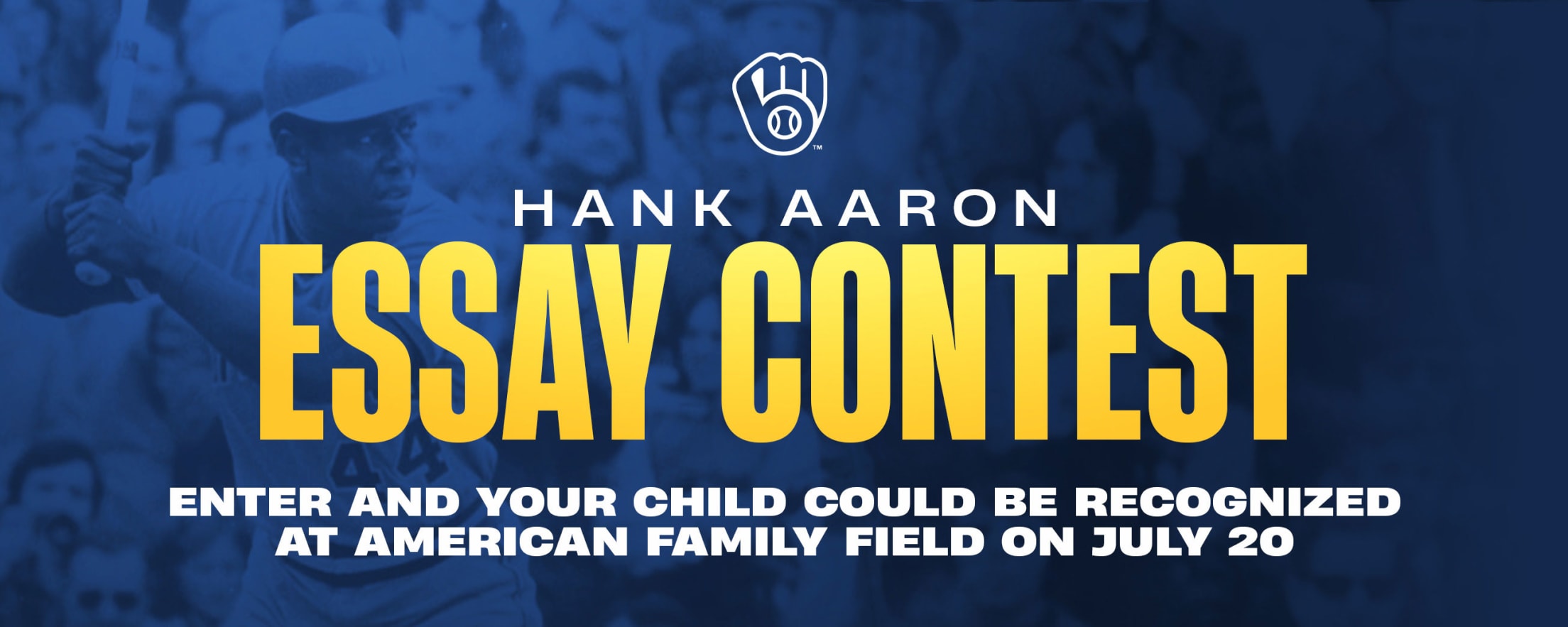 Hank Aaron Essay Contest - Enter and Your Child Could Be Recognized At American Family Field on July 20