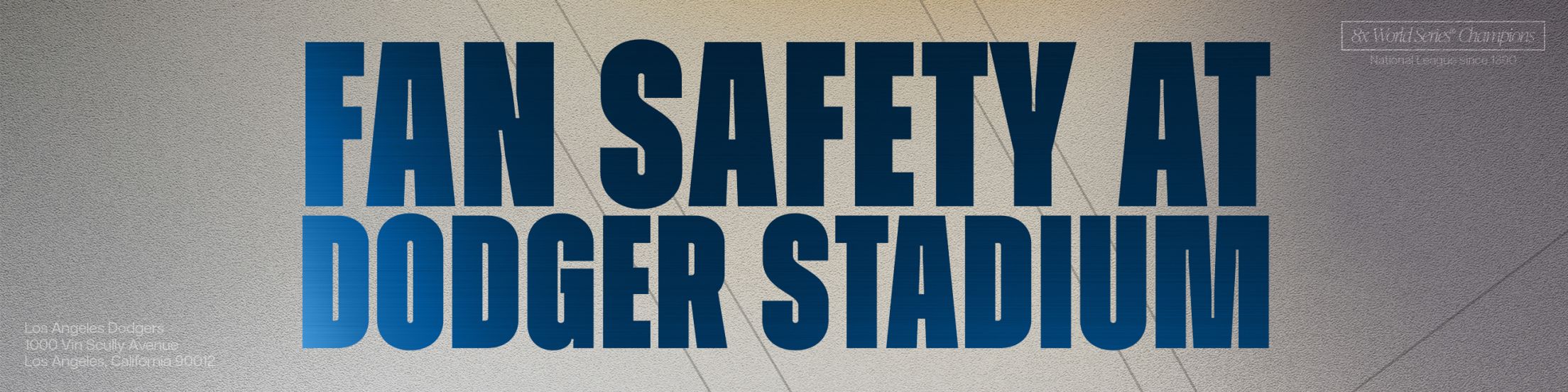 Fan Safety at Dodger Stadium