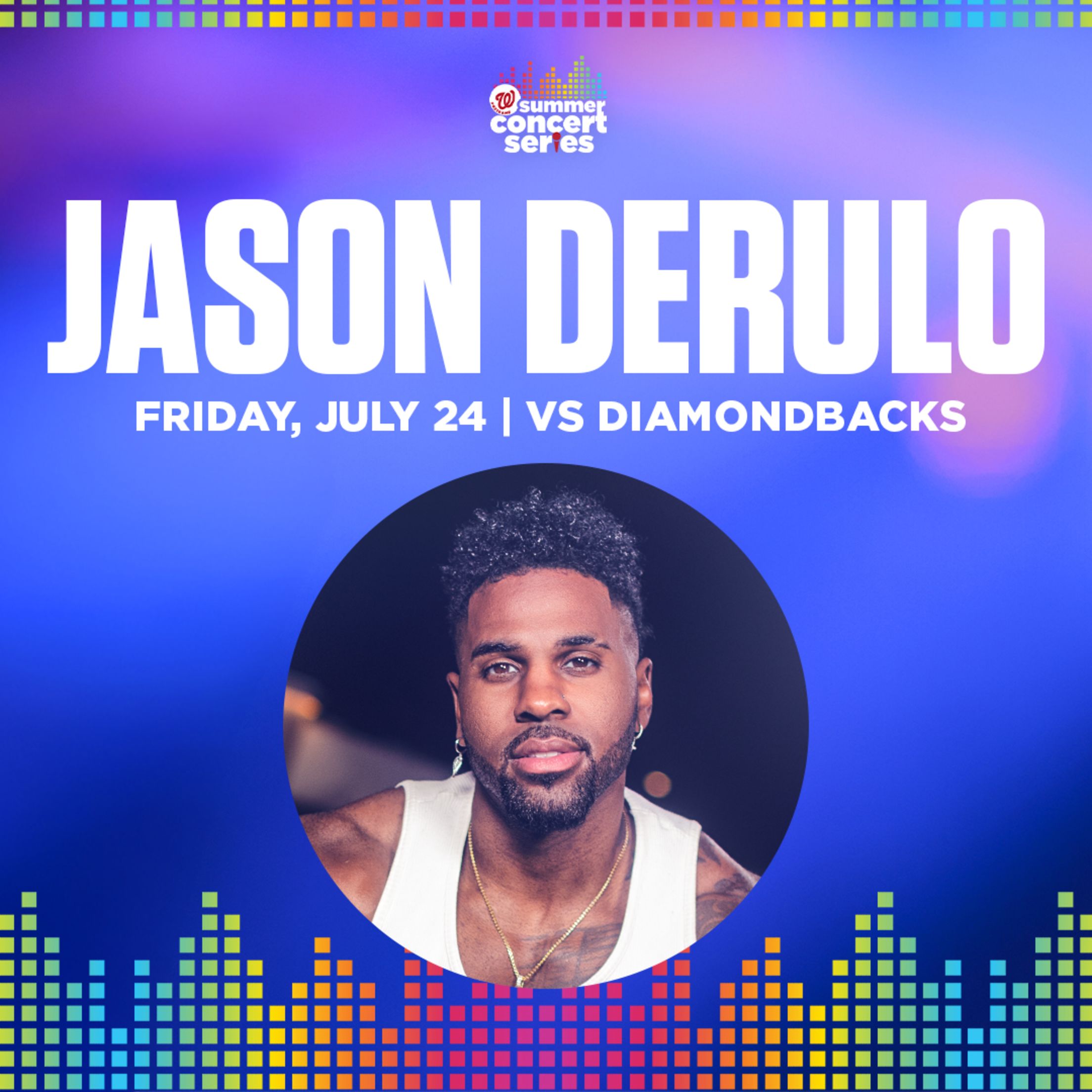 Jason Derulo - Friday, July 24 vs Diamondbacks