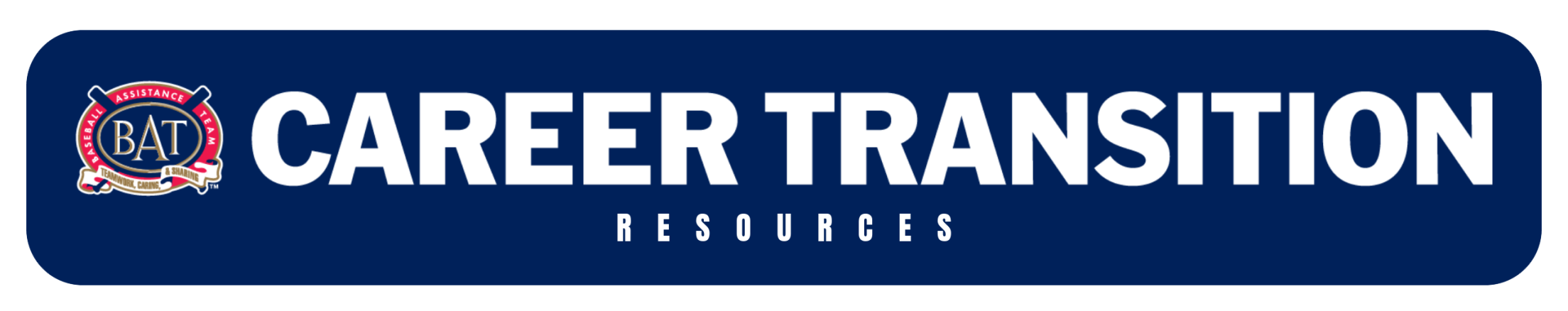 Baseball Assistance Team - Career Transition Resources