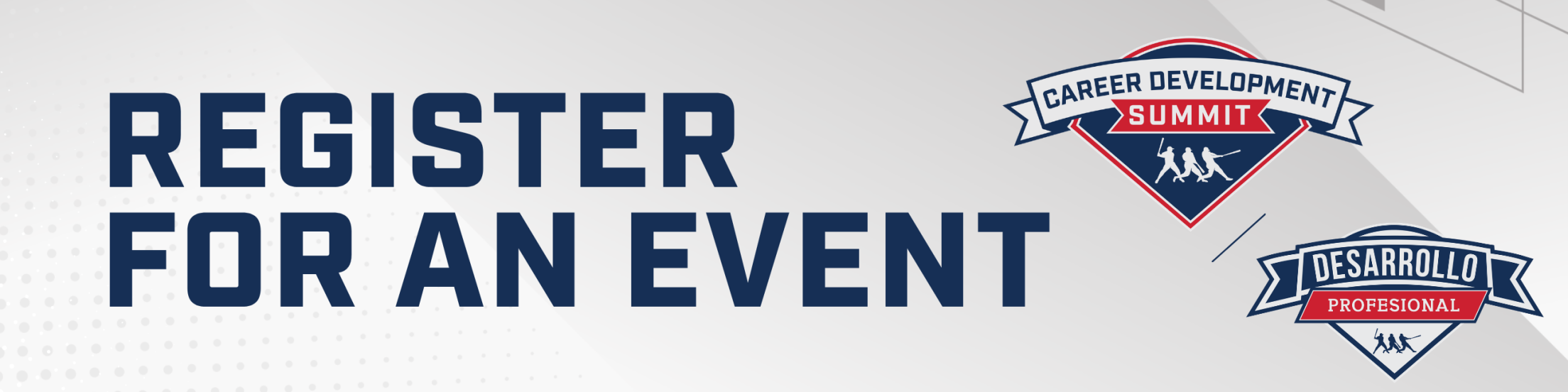 Register for an MLBPAA event.