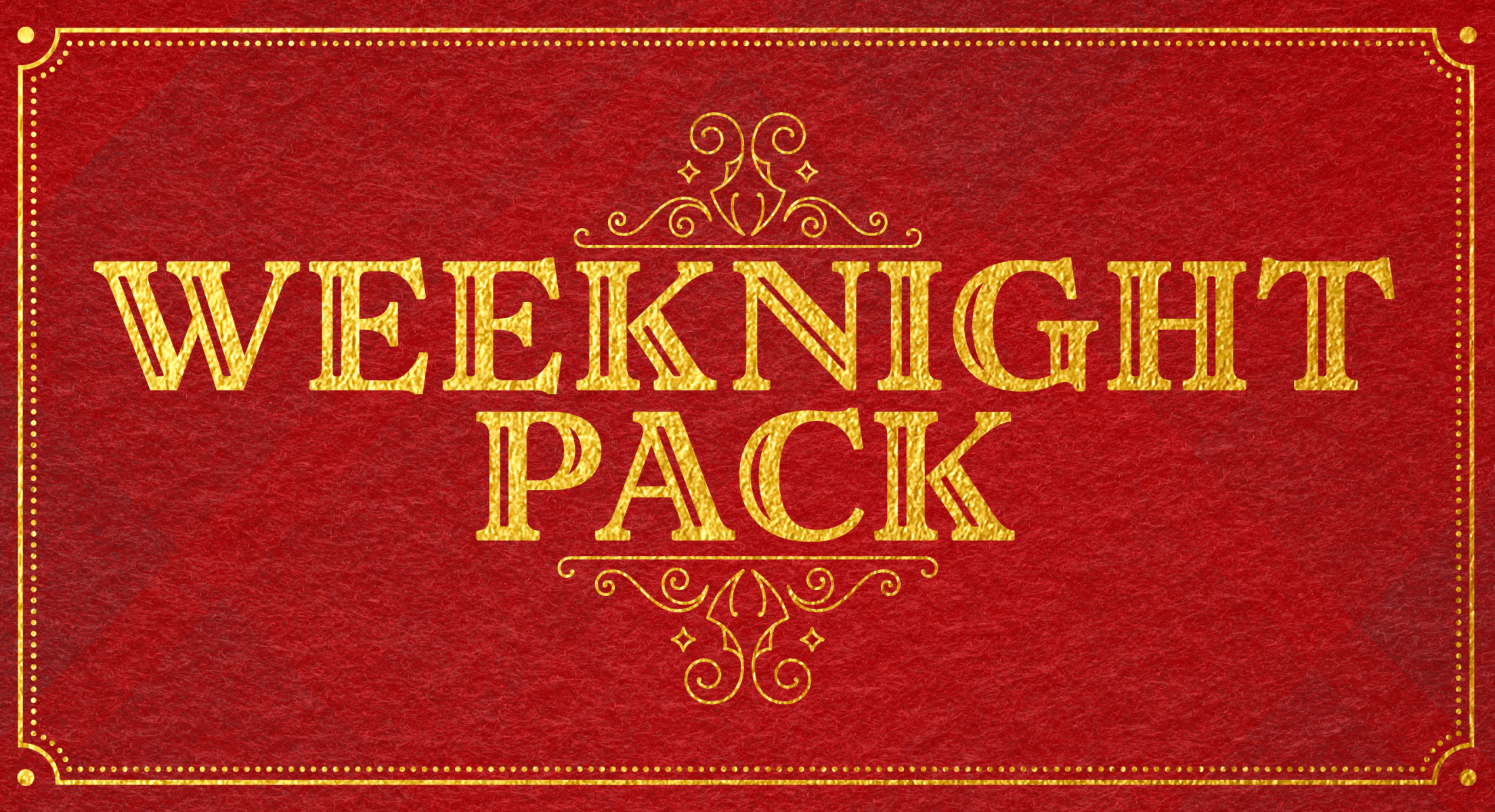 Weeknight Pack