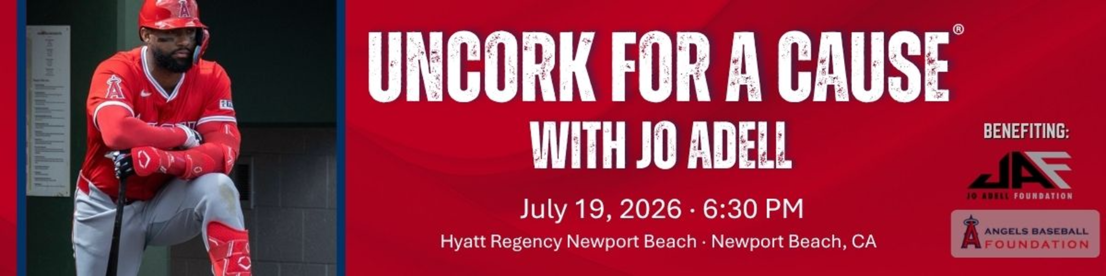 Uncork For A Cause with Jo Adell, July 19, 2026 - 6:30 pm