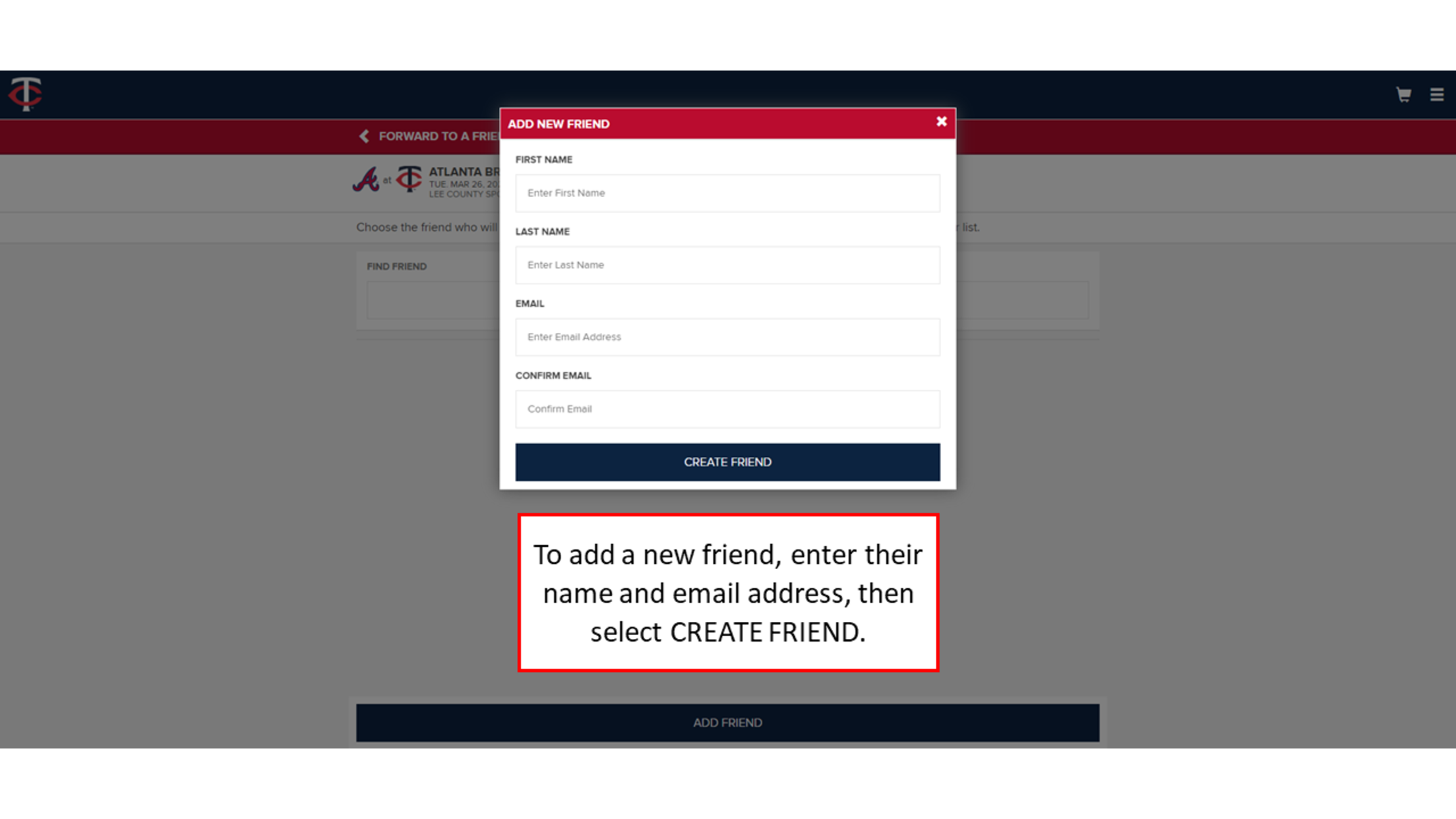 To add a new friend, enter their name and email address, then select CREATE FRIEND.