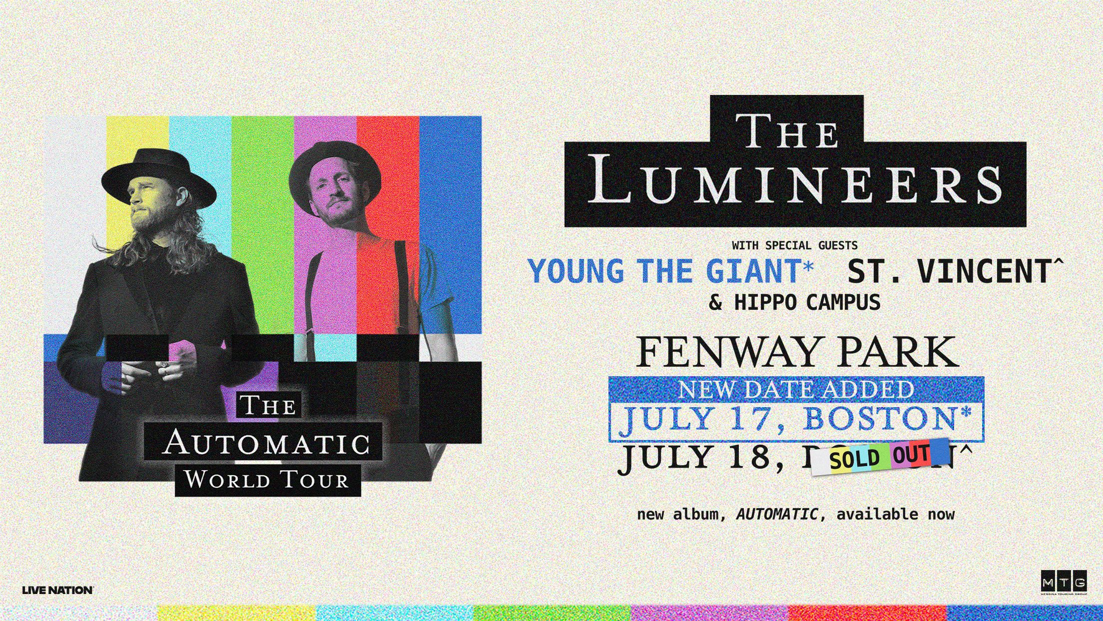 The Lumineers. The Automatic World Tour. With special guests Young the Giant (7/17), St. Vincent (7/18), and Hippo Campus (7/17 & 7/18). Fenway Park. July 17 and 18, 2025. Boston, MA.