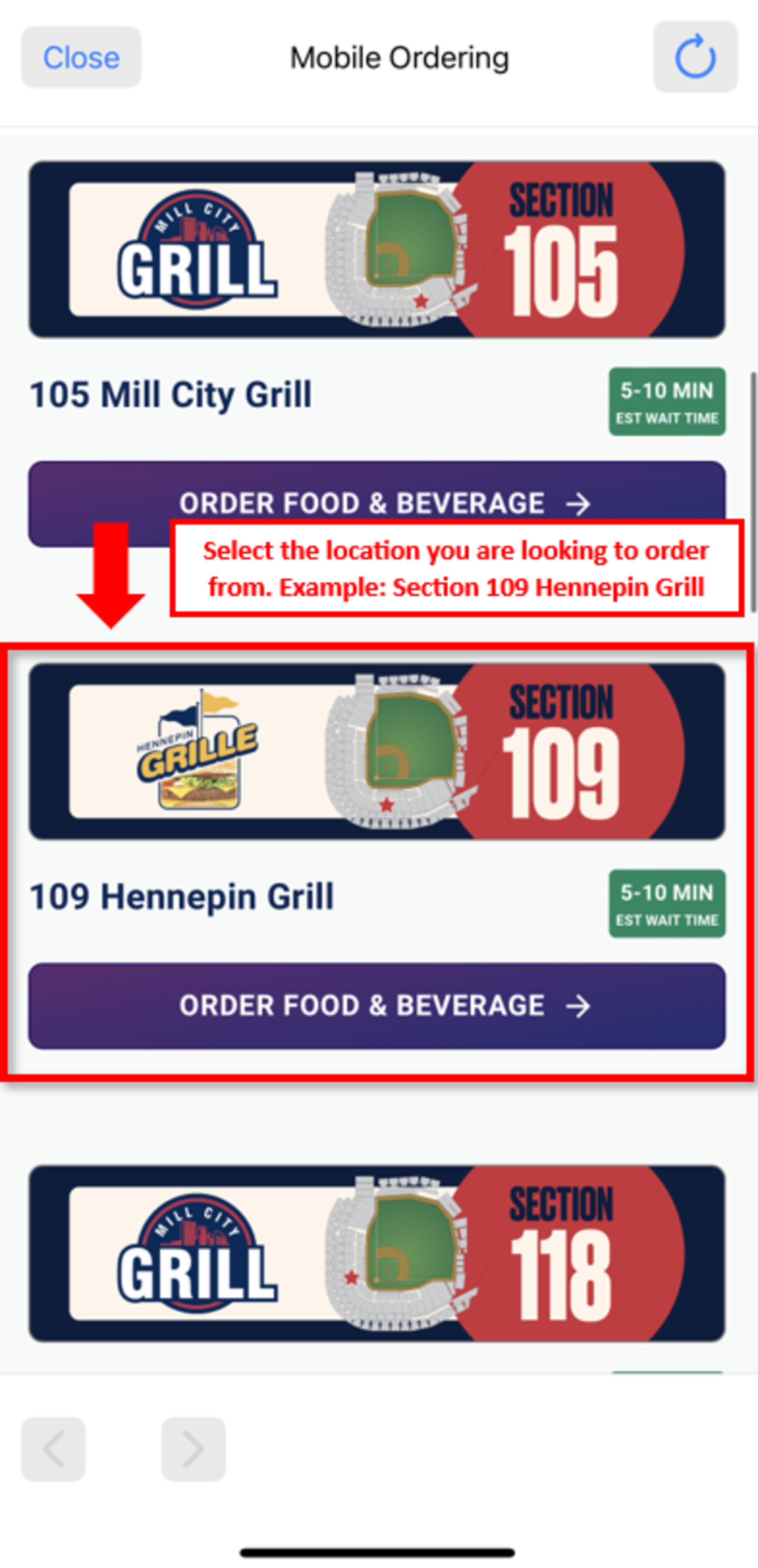 Select the location you are looking to order from. Example: Section 109 Hennepin Grill