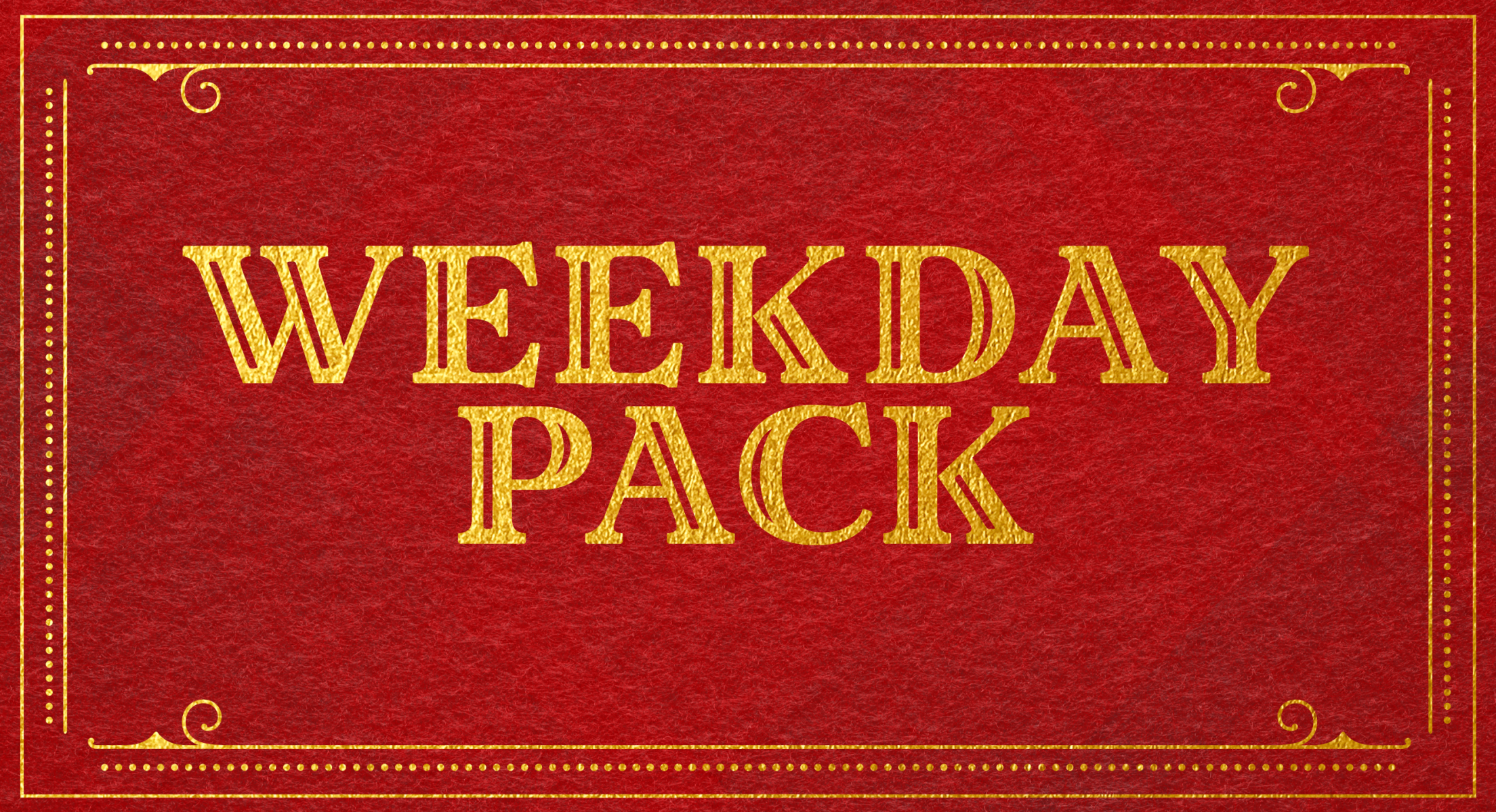 Weekday Pack