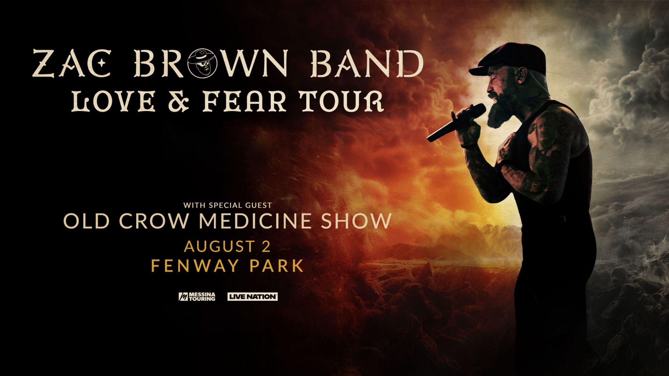 Zac Brown Band. Love & Fear Tour. With special guest Old Crow Medicine Show. August 2, 2026. Fenway Park.