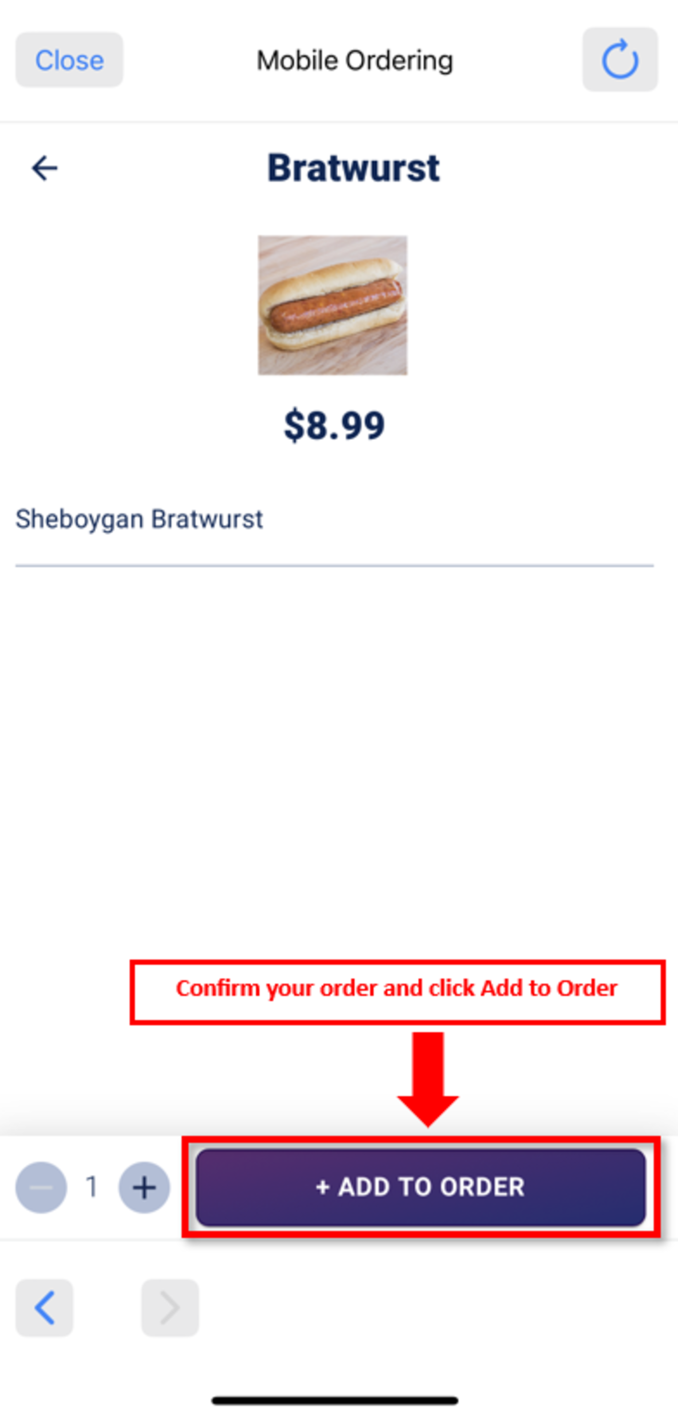 Confirm your order and click Add to Order