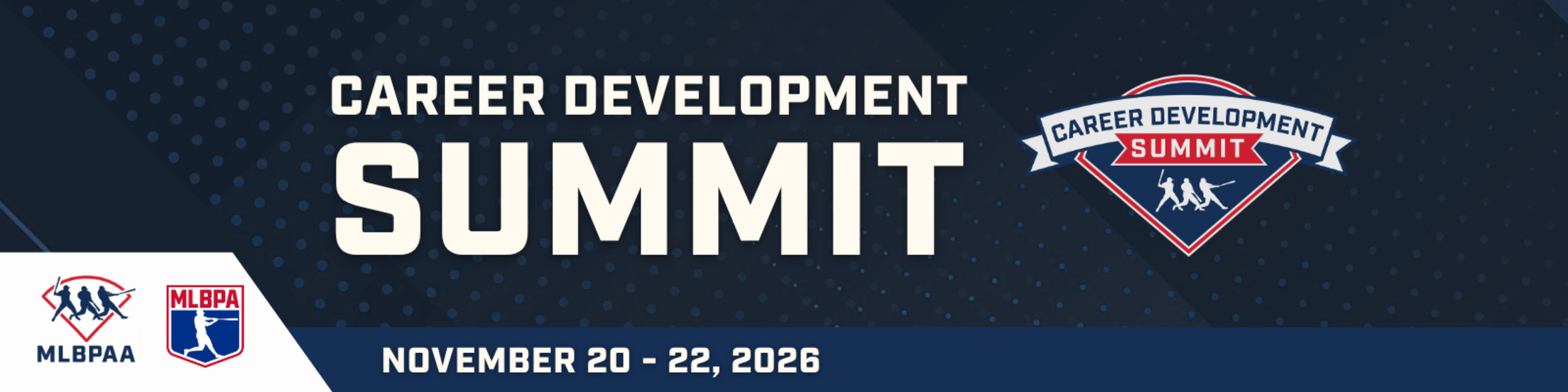 MLBPAA Career Development Summit on Nov. 20-22, 2026.