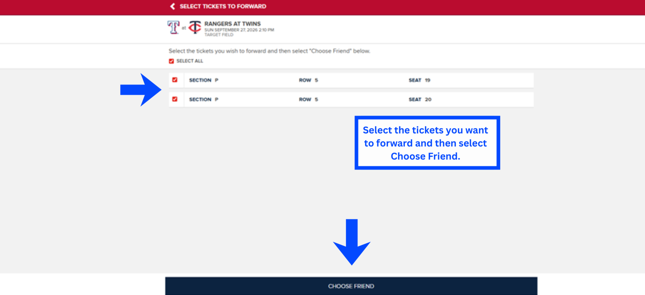 Select the tickets you want to forward and then select Choose Friend.
