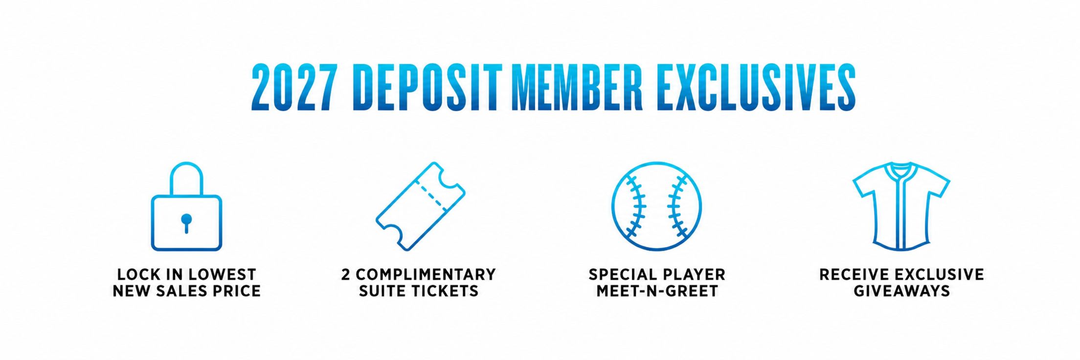 2027 Deposits Member Exclusives