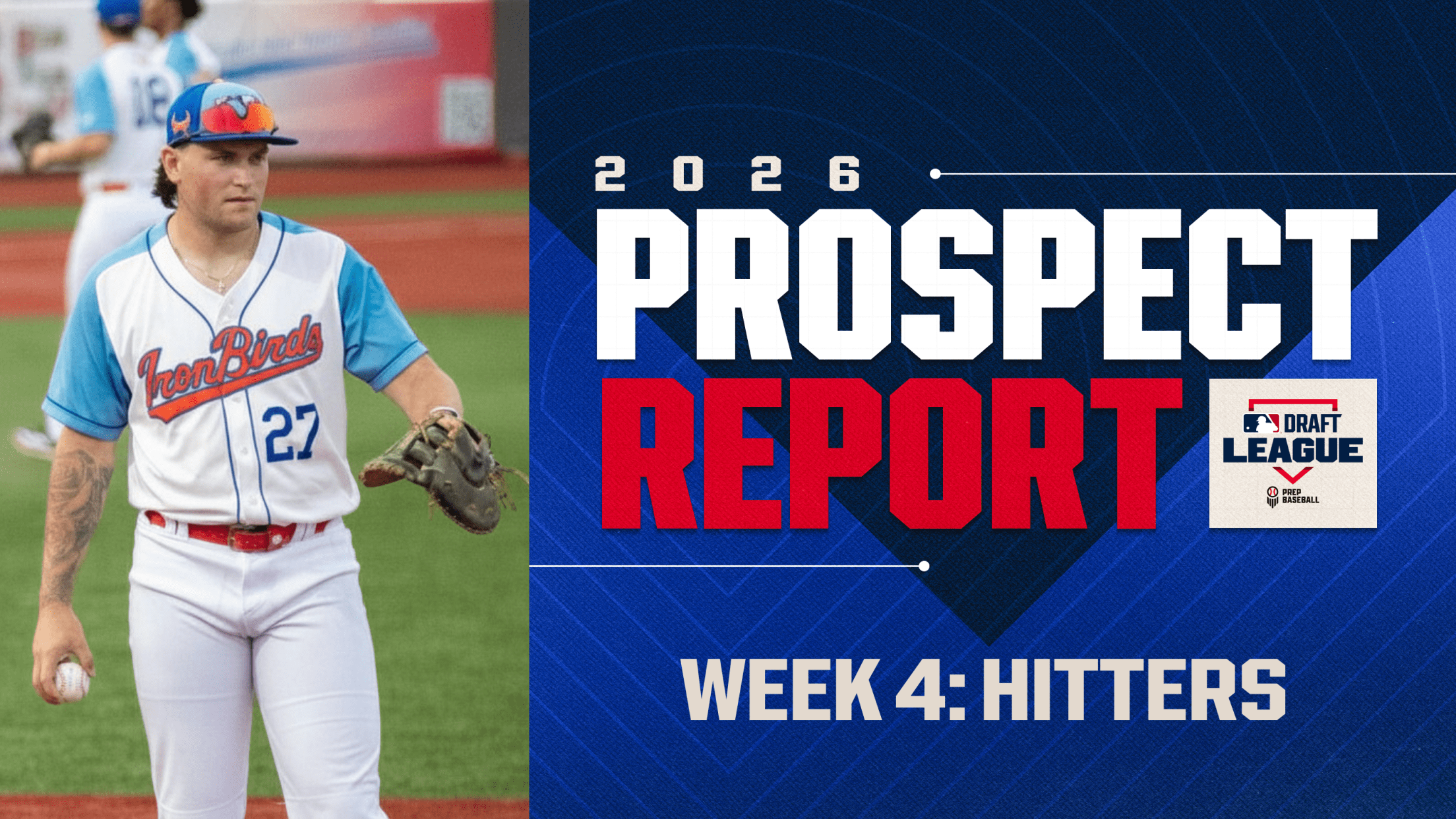 MLB Draft League 2026 Prospect Report - Week 4: Hitters