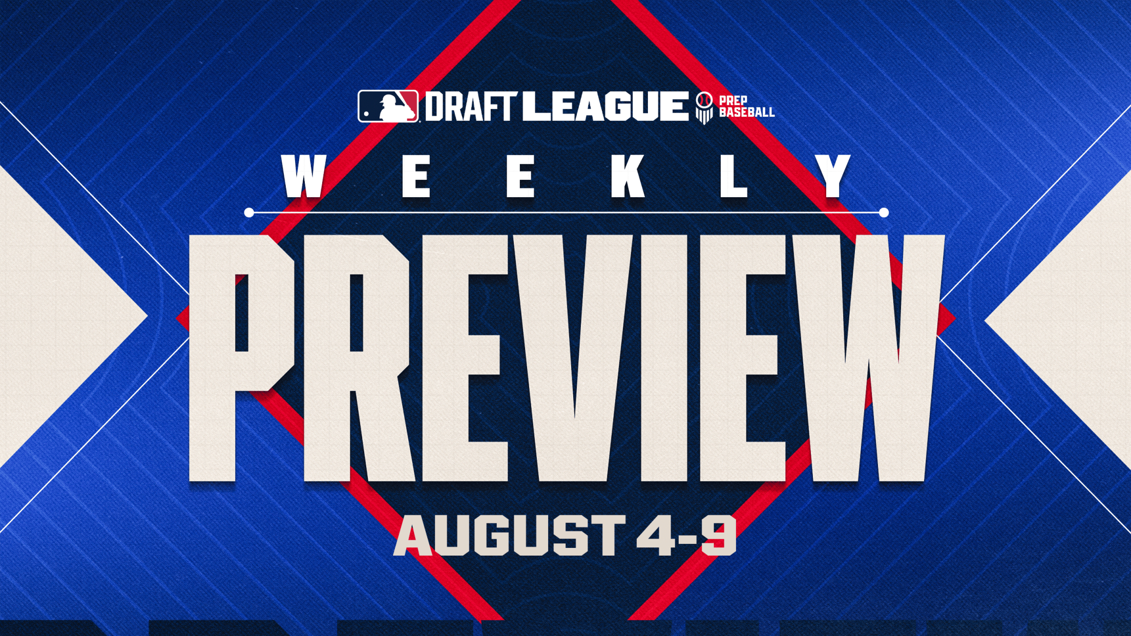 MLB Draft League Weekly Preview - Aug. 4-9
