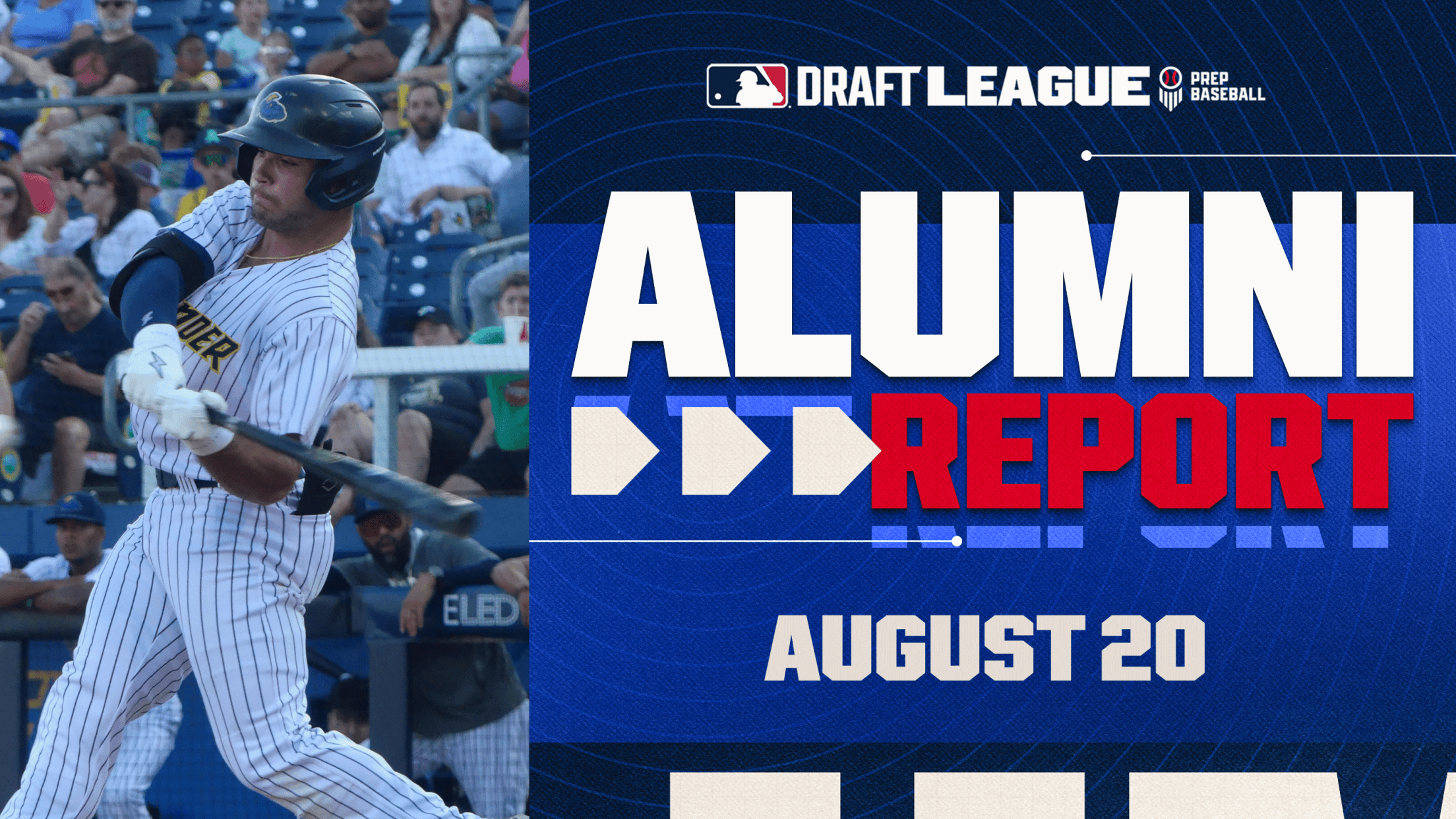 MLB Draft League Alumni Report - Aug. 20