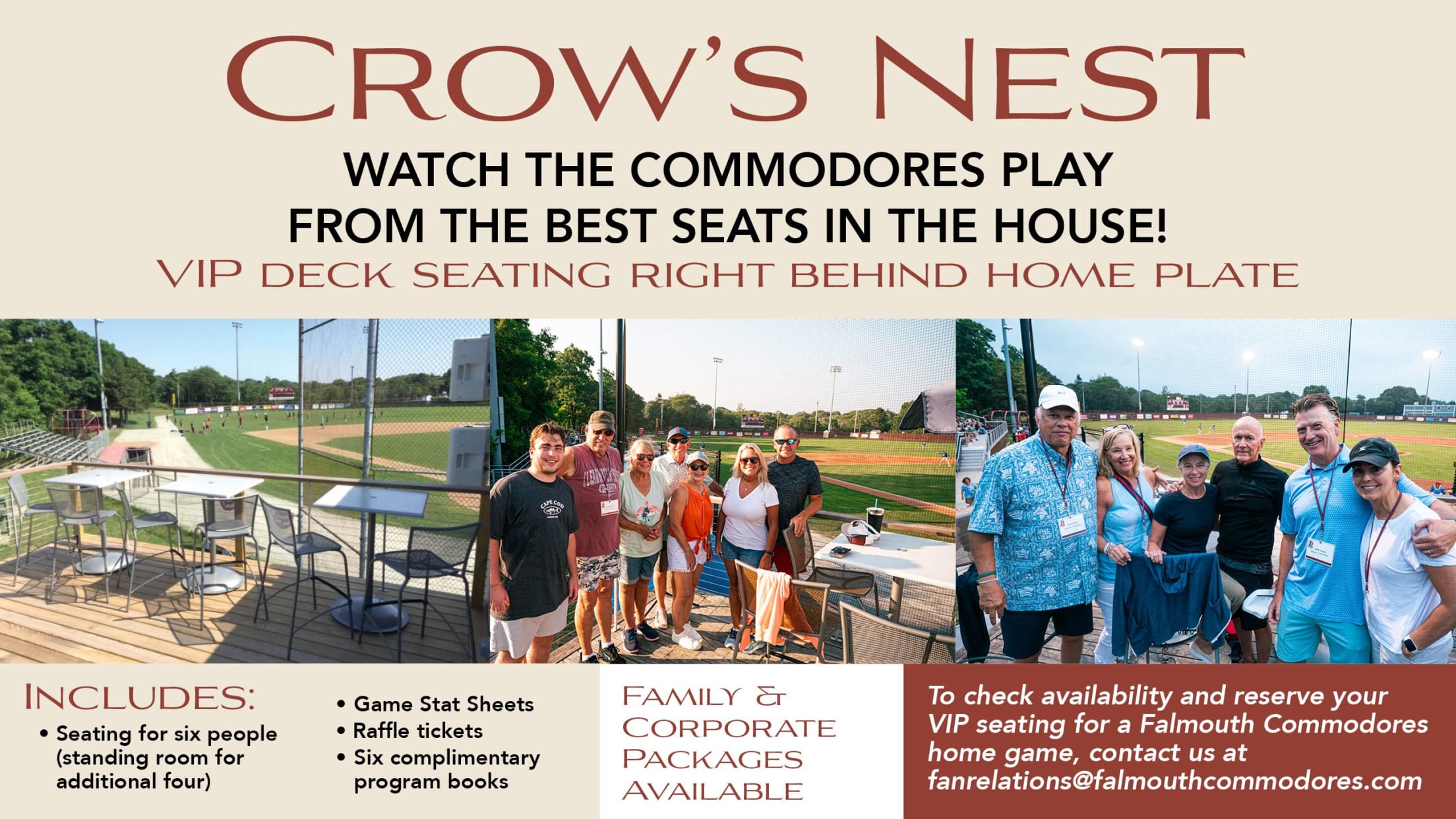 Crow's Nest: Watch the Commodores play from the best seats in the house! VIP Deck seating right behind home plate.