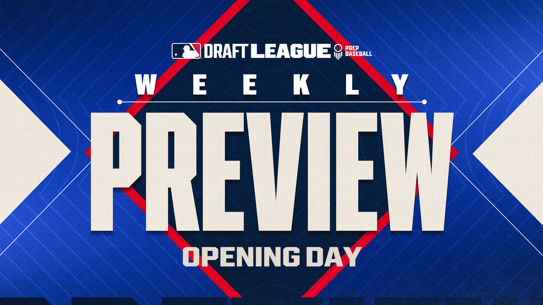 MLB Draft League Weekly Preview: 2026 Opening Day