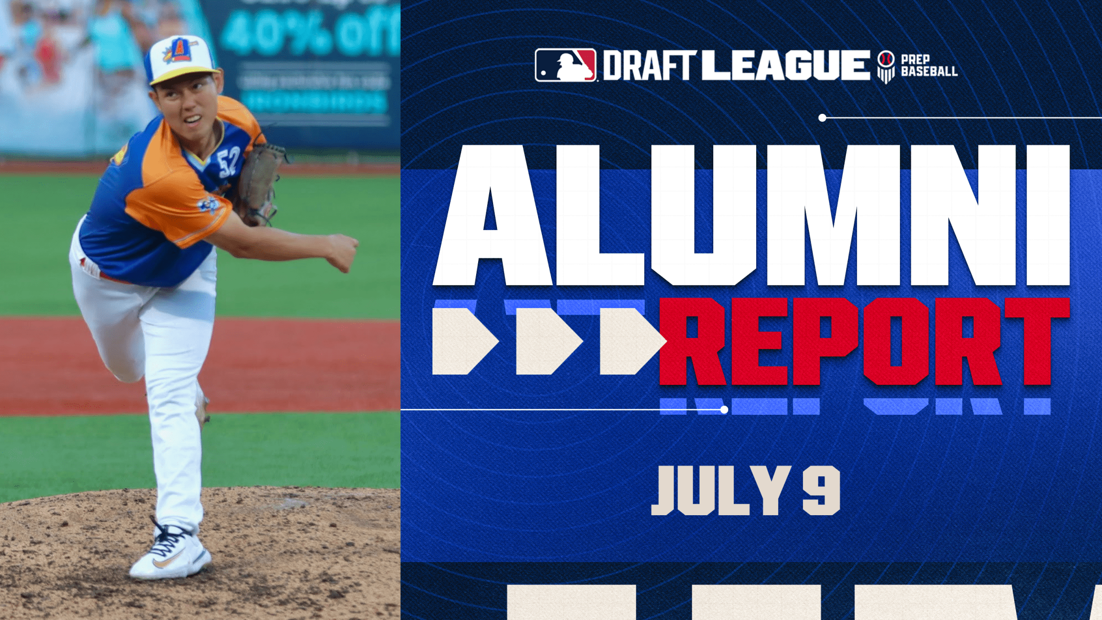 MLB Draft League Alumni Report for July 9, 2026.