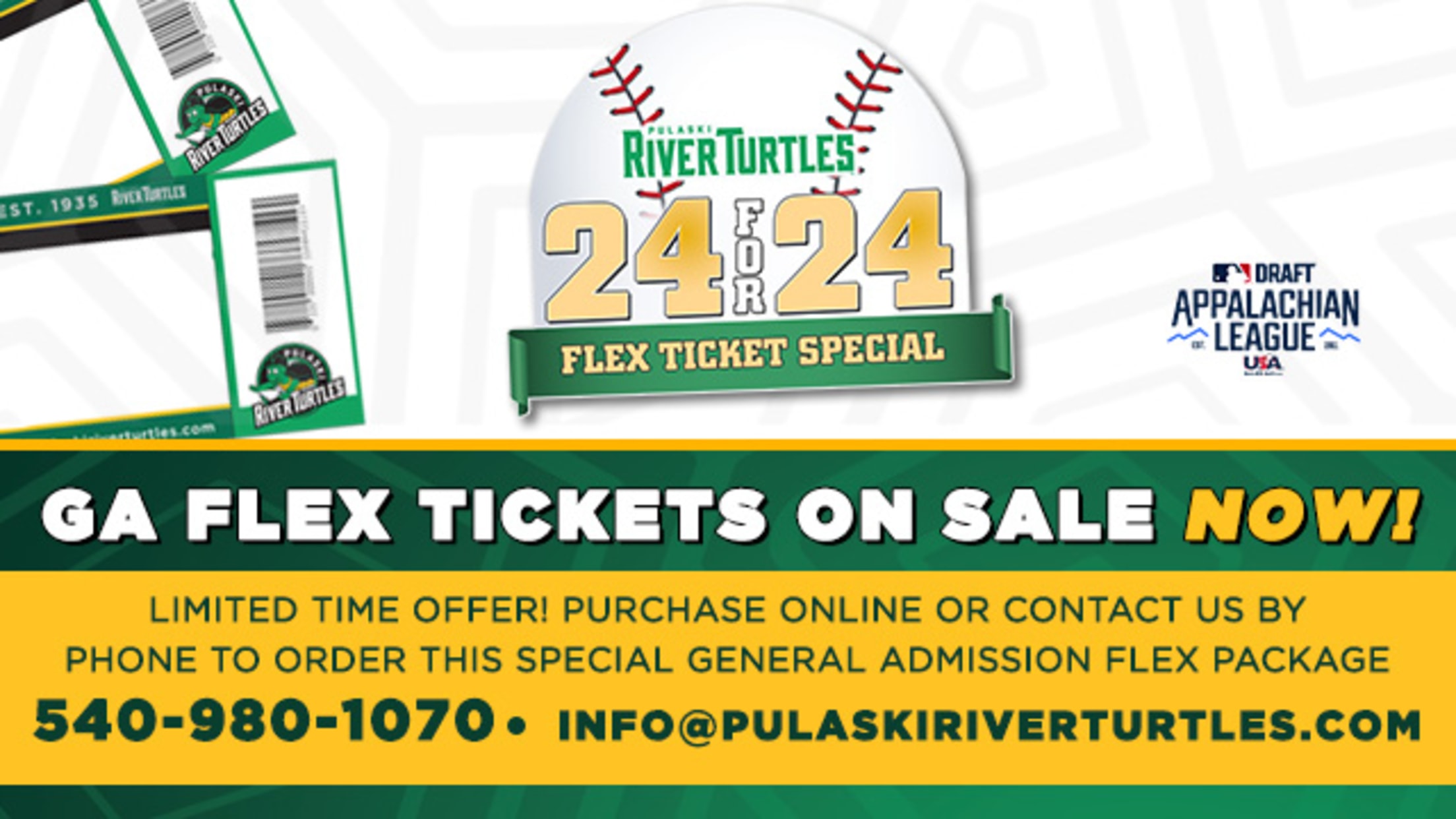 Pulaski River Turtles 24 for 24 Flex Ticket Special - GA Flex Tickets on Sale Now - Limited Time offer - Purchase online or contact us by phone to order this special general admission flex package - 540-980-1070 - info@pulaskiriverturtles.com