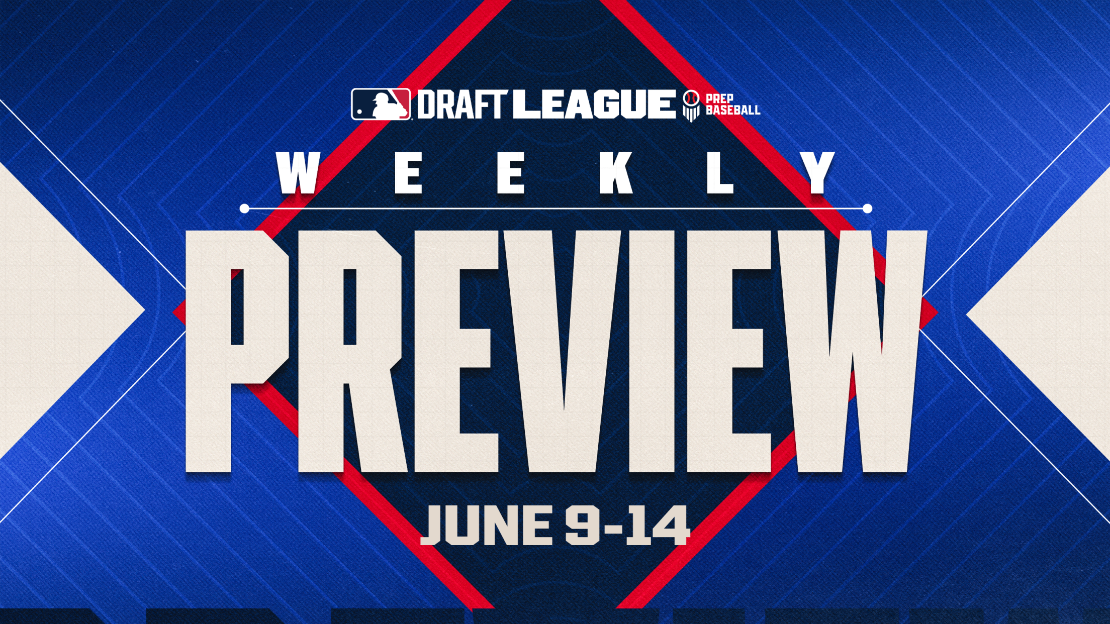 MLB Draft League Weekly Preview: June 9-14