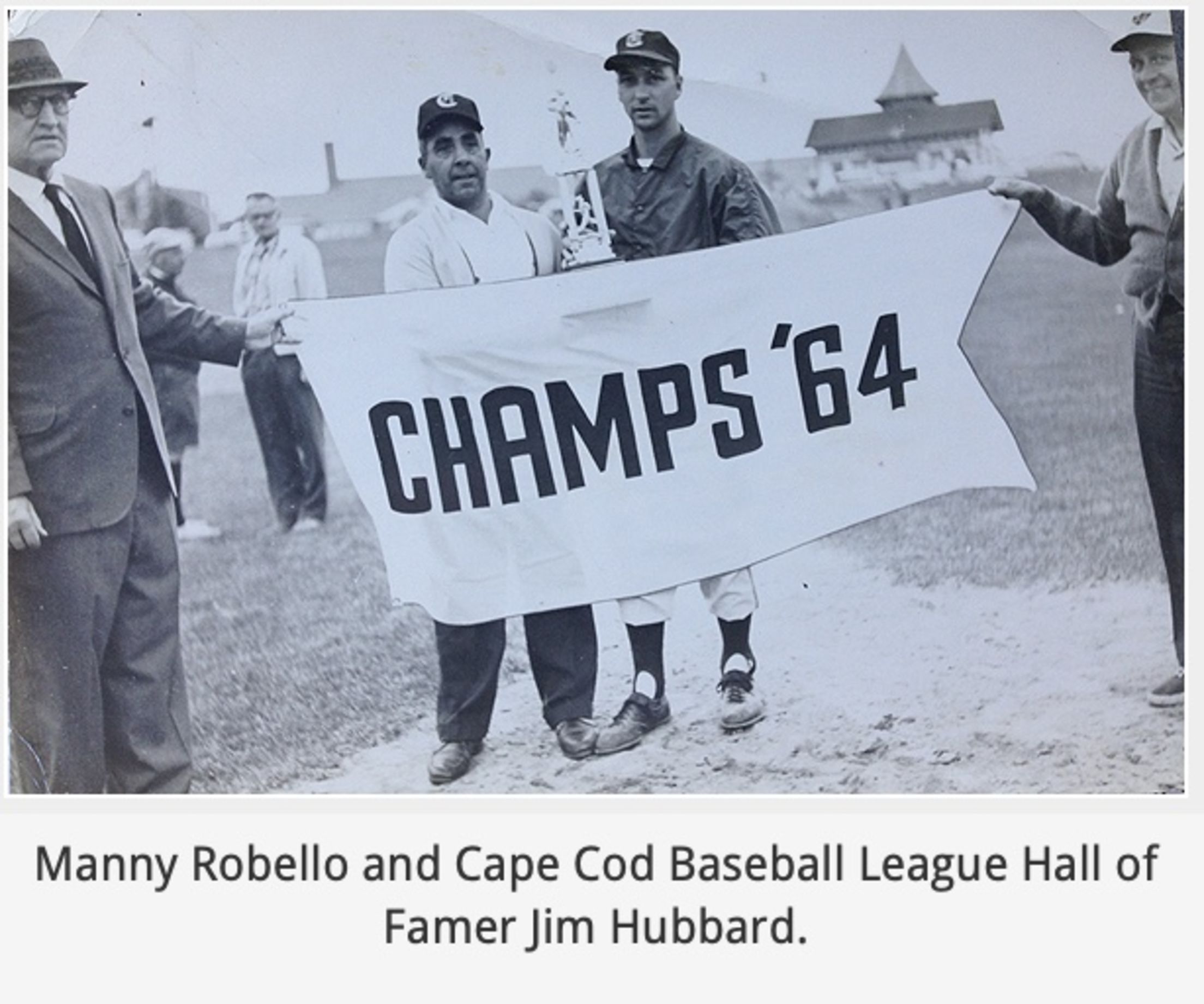 Manny Robello and Cape Cod League Hall of Famer Jim Hubbard.