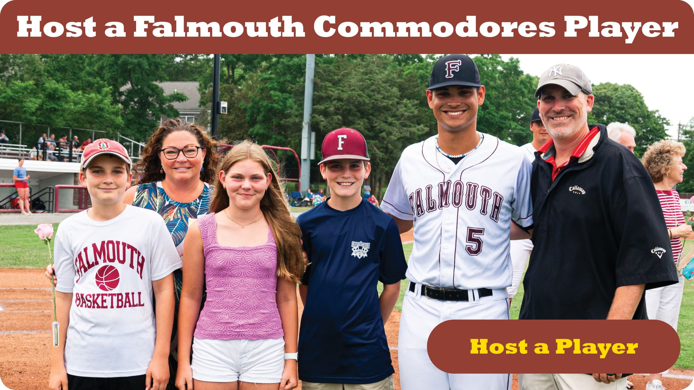 Text reads: "Join our family! Host a Falmouth Commodores player." with a "Host a player" button at the bottom, all overlaid over an image of a Falmouth player posing with his host family on the field.