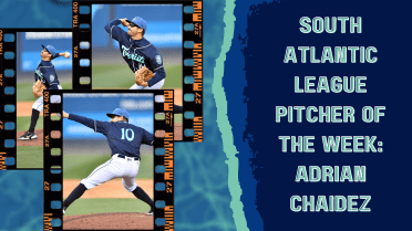 Adrian Chaidez Named SAL Pitcher of the Week