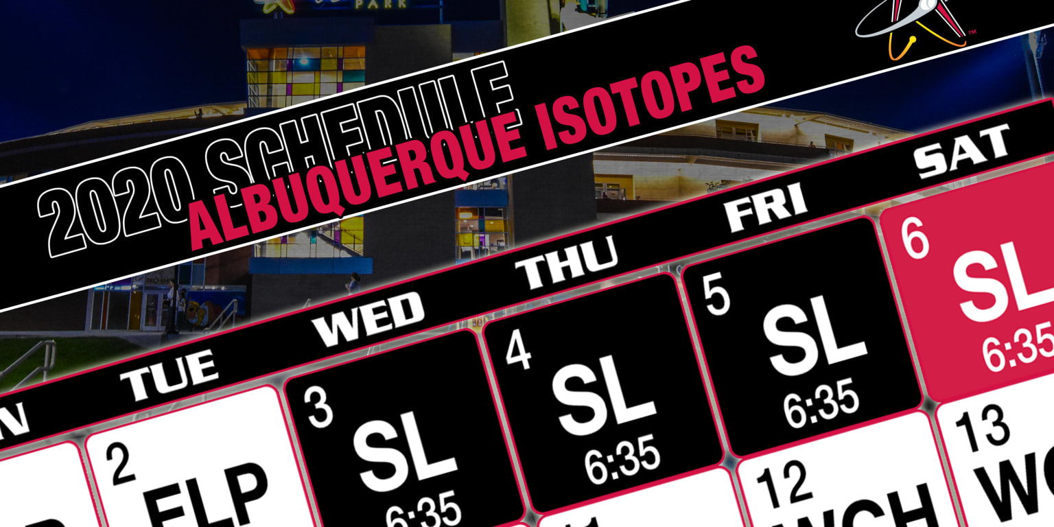Isotopes Release 2020 Schedule | MiLB.com