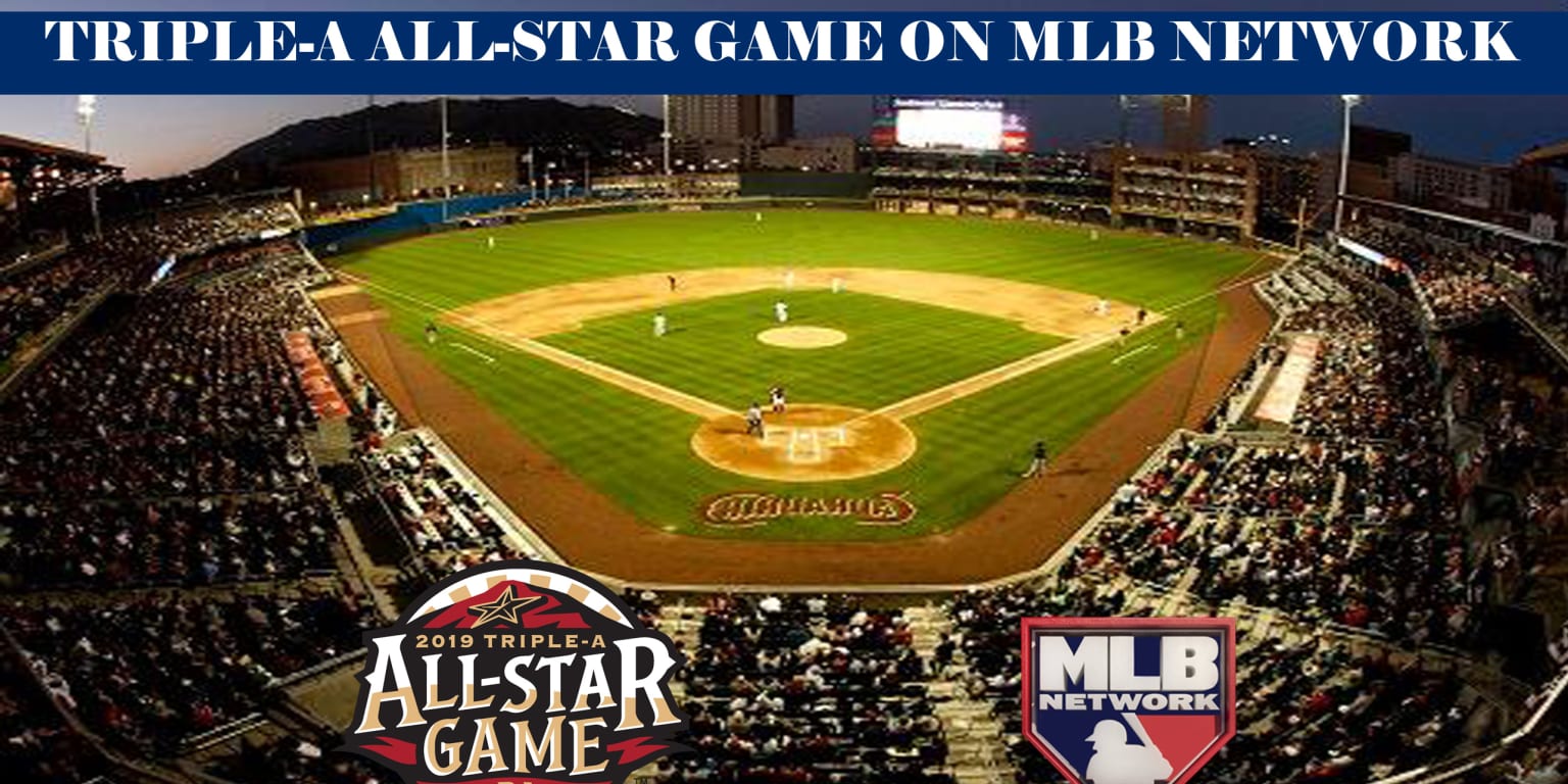 MLB Network To Broadcast Triple-A ASG MiLB