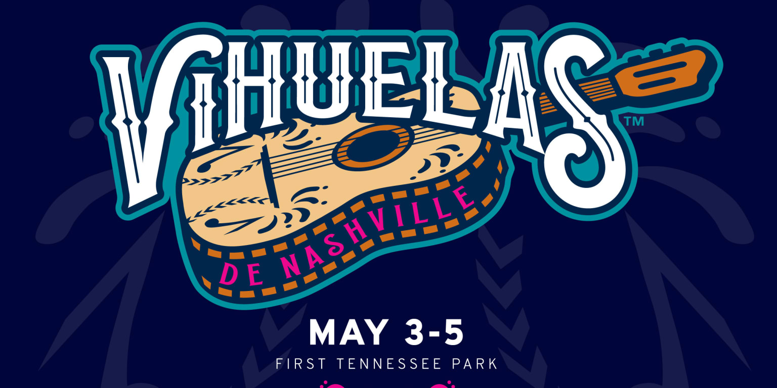 Vihuelas de Nashville May 3 to 5 at First Tennessee Park | MiLB.com, image size:1536x768