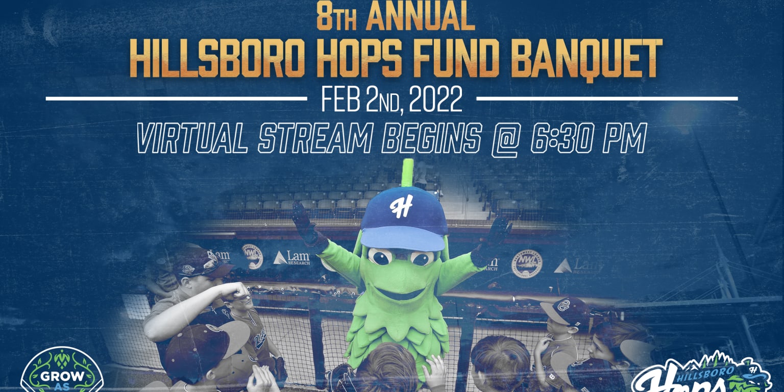 Hillsboro Hops Announce 2022 Virtual Hops Fund Banquet Hops