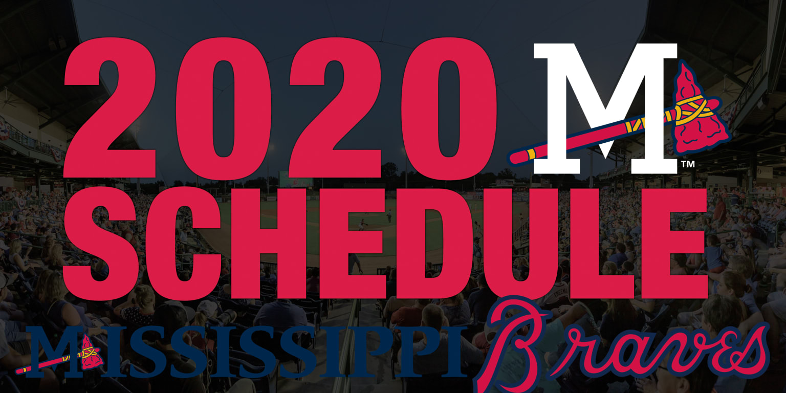 Mississippi Braves announce 2020 game schedule Braves