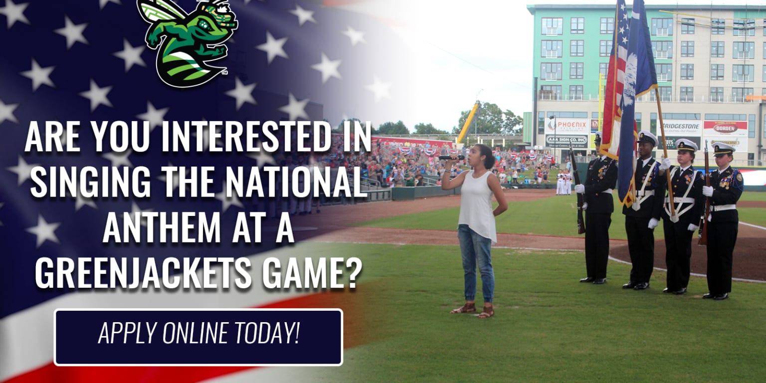 GreenJackets now accepting National Anthem auditions