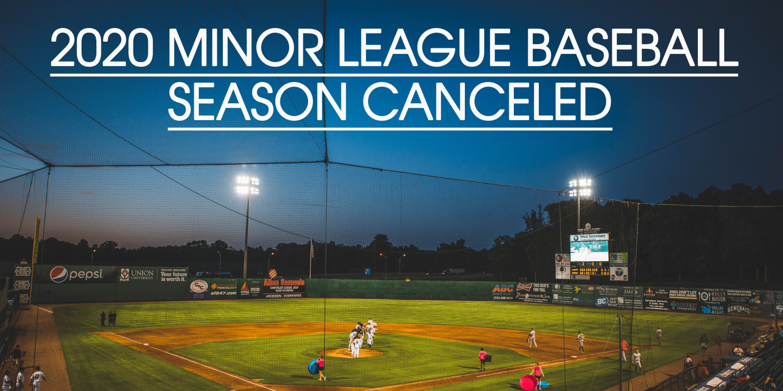Minor League Baseball Announces Cancellation Of 2020 Season Generals