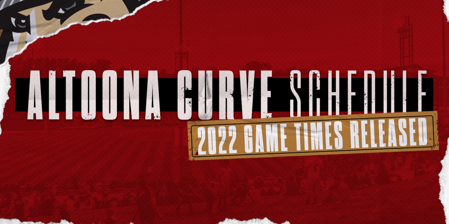 Altoona Curve Announce Game Times for 2022 Season at Peoples Natural