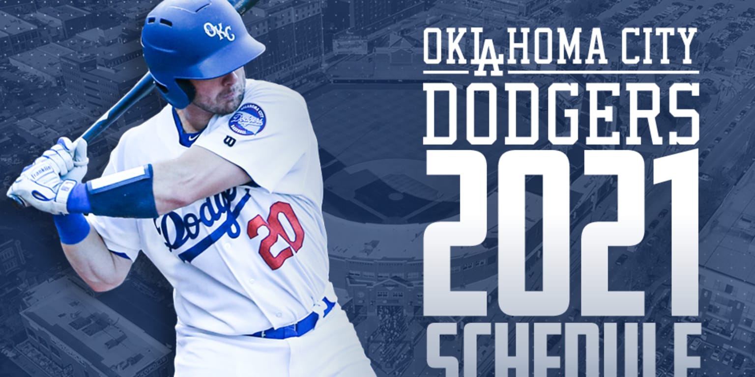 OKC Dodgers Announce 2021 Schedule MiLB