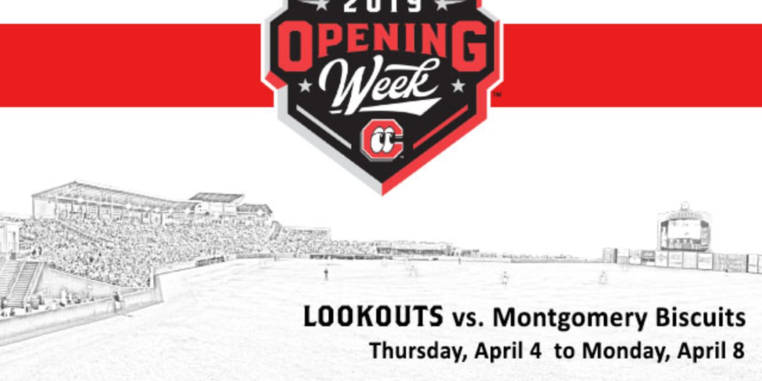 Be here for Lookouts Opening Week! Lookouts