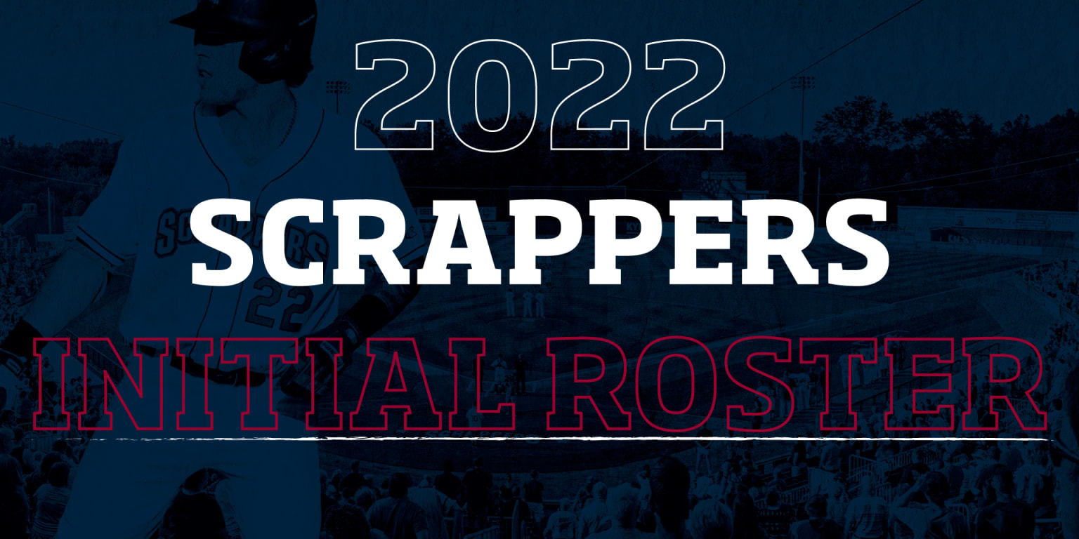 Scrappers Initial Roster Announced for 2022 Season