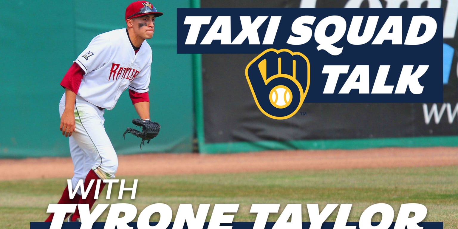 Taxi Squad Talk Tyrone Taylor