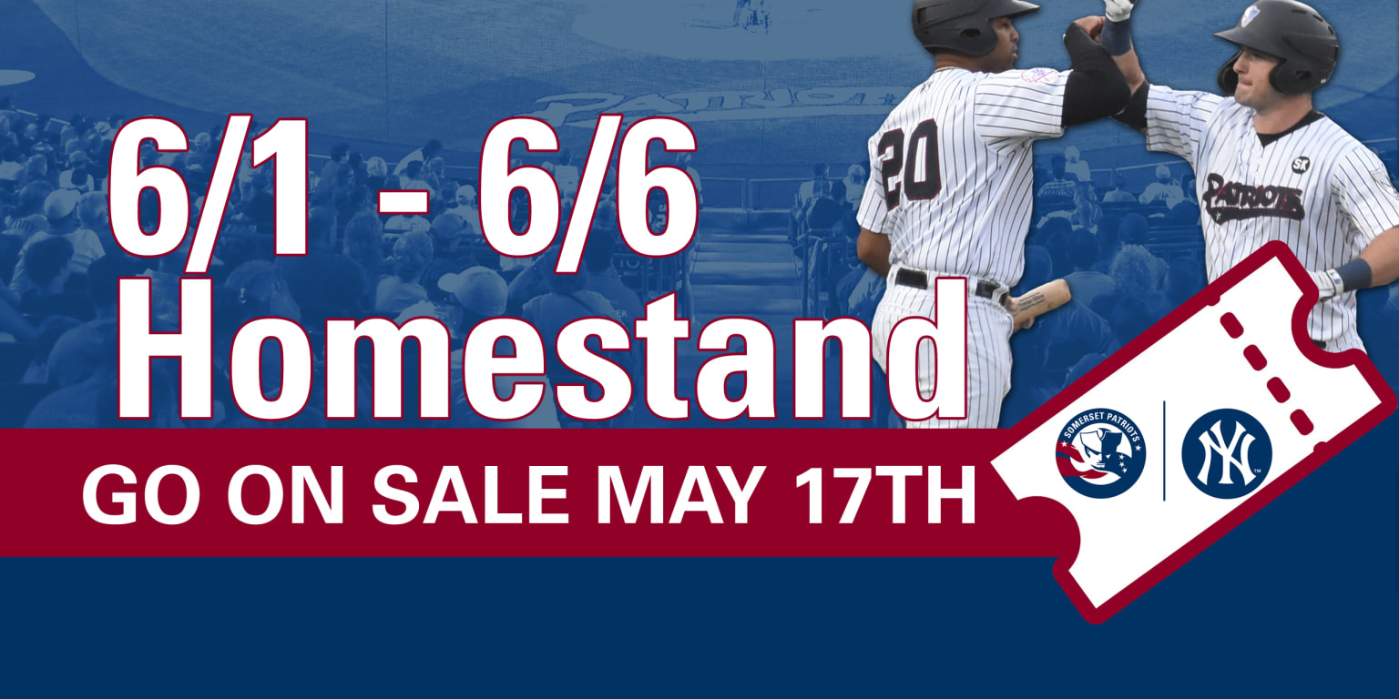 Tickets for our 6/15 - 6/20 - Somerset Patriots Baseball