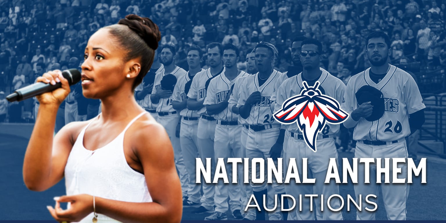 Fireflies Now Scheduling National Anthem Auditions