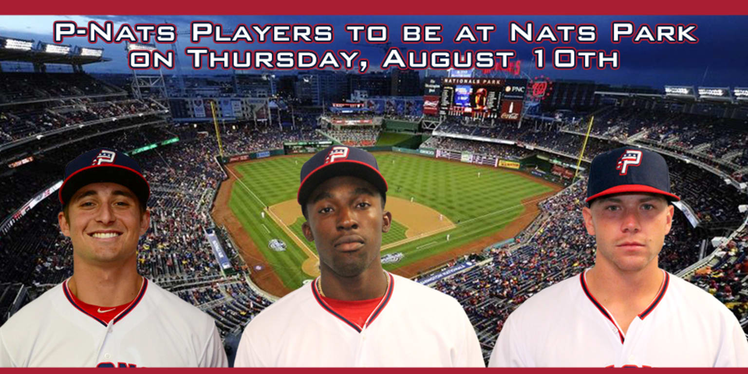 Washington Nationals To Host P Nats Players And Front Office Representatives For Vip Experience Including Player Autograph Signing At Nationals Park On Thursday August 10th Nationals