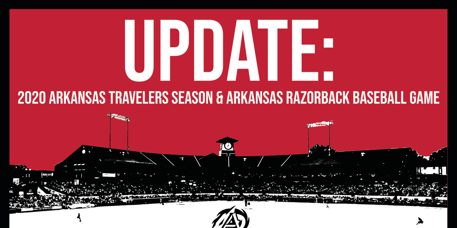 Update Regarding 2020 Travelers Season & Razorback Baseball Game
