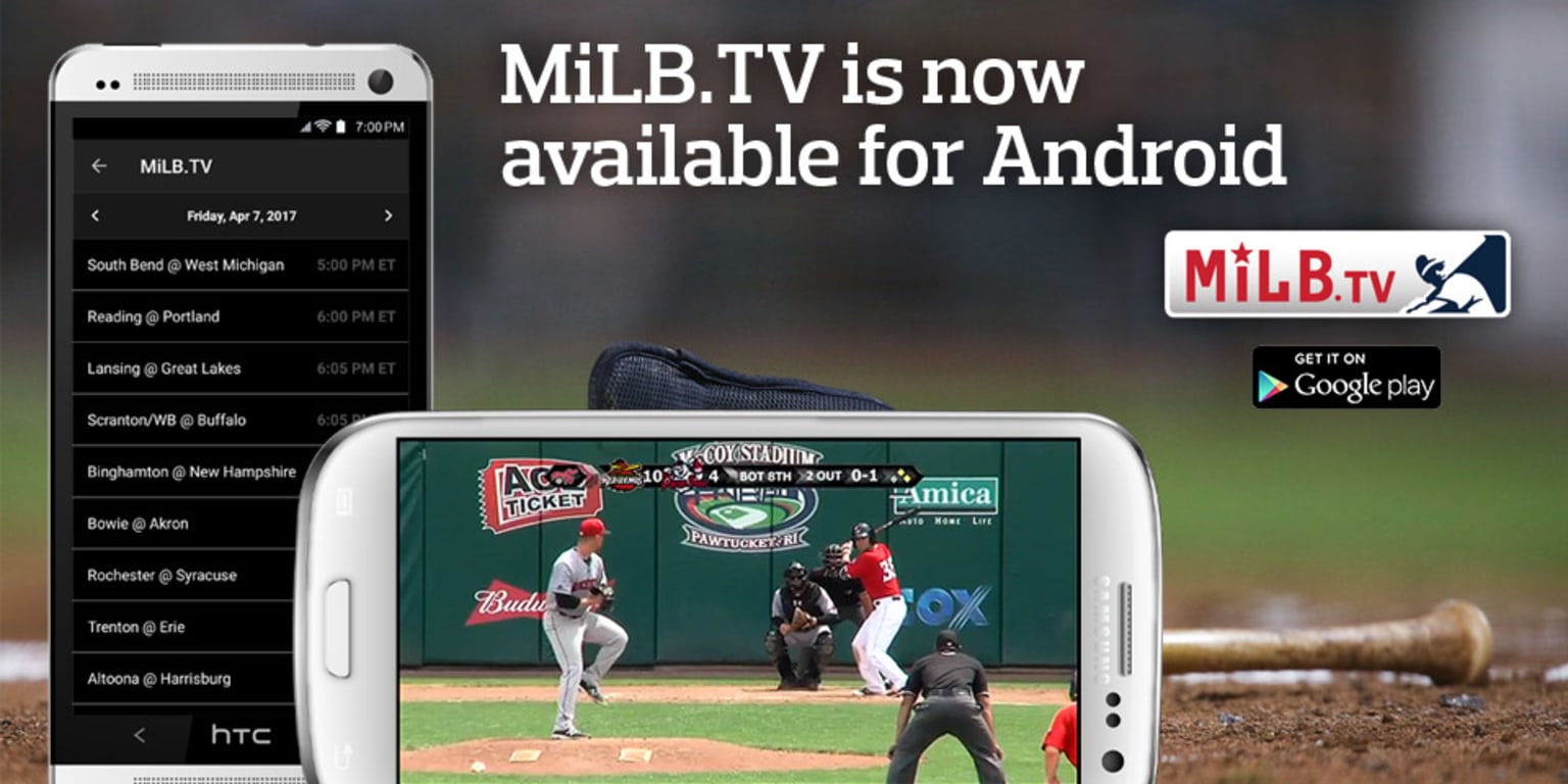 MiLB now available on Android devices MiLB