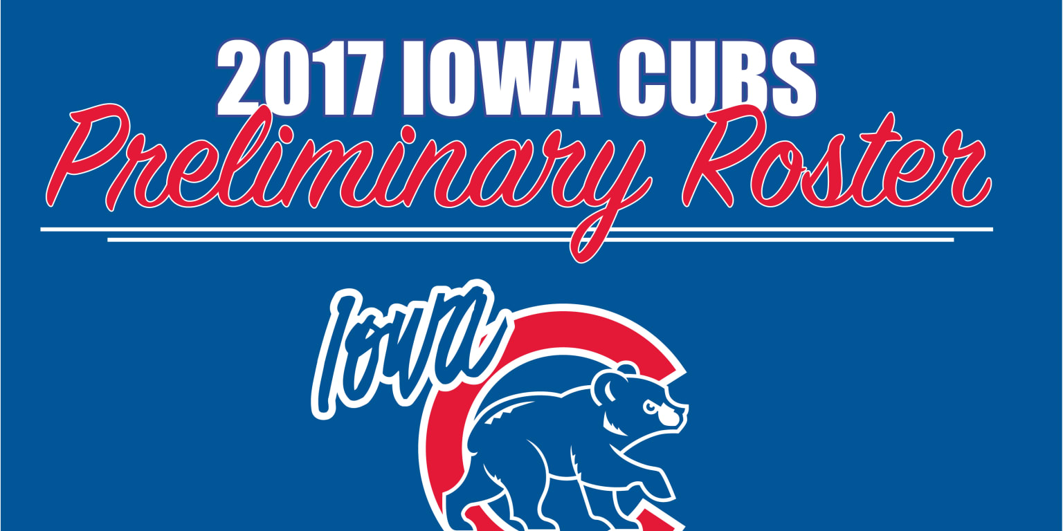 Iowa Cubs Announce Preliminary Roster Cubs