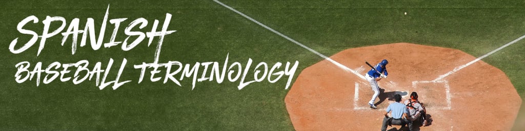 spanish-baseball-terminology-milb