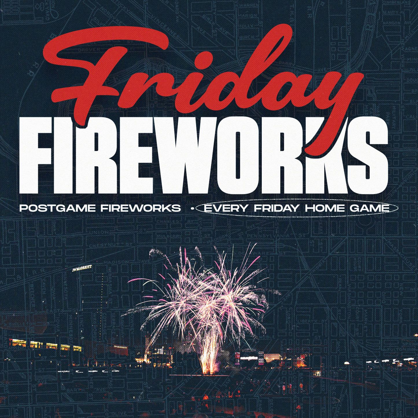 Friday Fireworks